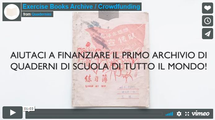 LE STORIE DEI BAMBINI DI TUTTO IL MONDO LETTE SULLE PAGINE DEI QUADERNI DI SCUOLA: SU PRODUZIONI DAL BASSO LA CAMPAGNA DI CROWDFUNDING PER SOSTENERE IL PRIMO ARCHIVIO DIGITALE DI QUADERNI DI SCUOLA